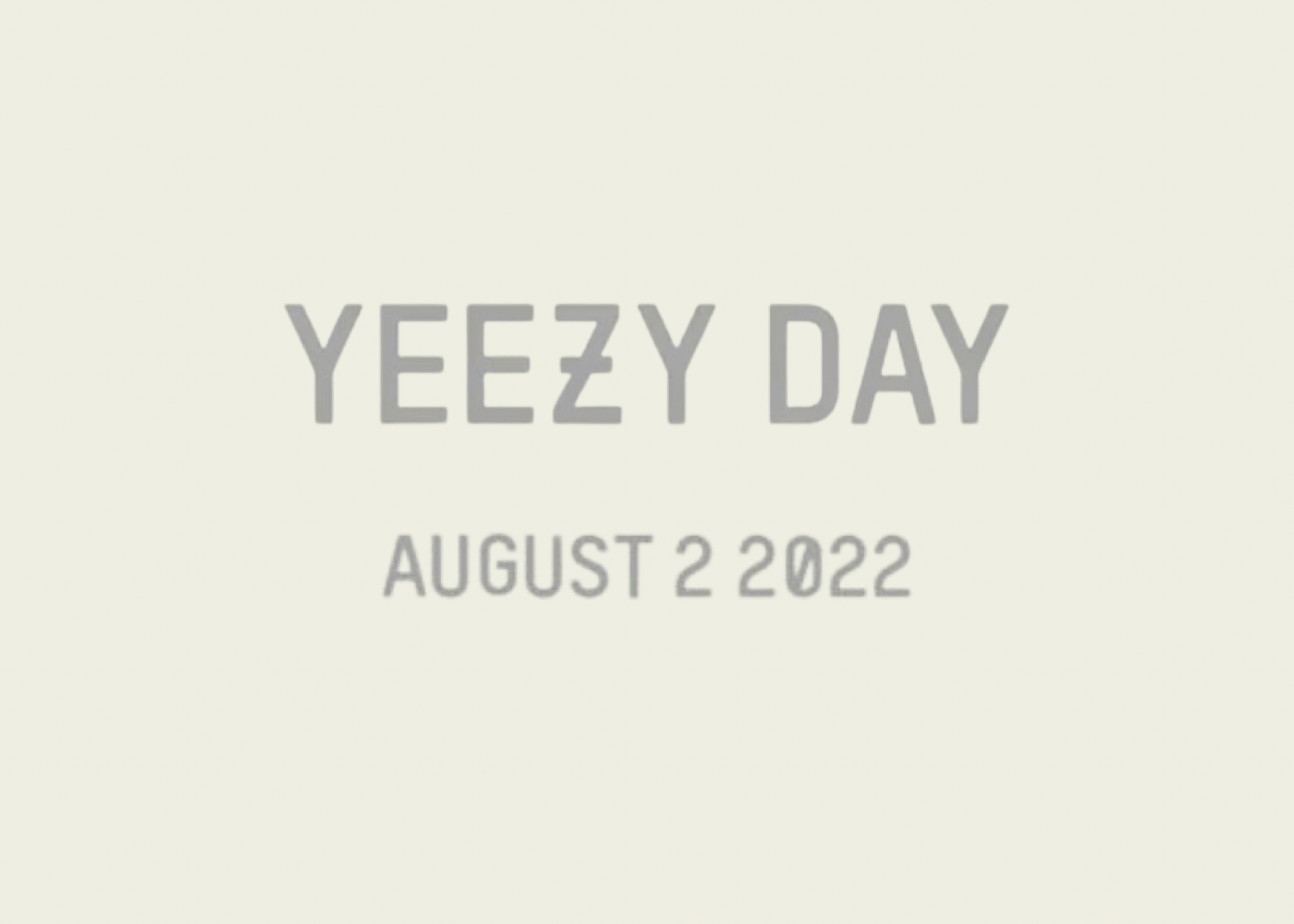 august 2nd yeezy day